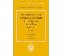 Documents of the Baronial Movement of Reform and Rebellion, 1258-1267