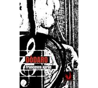 Dòdaro: La parola e l’inconscio: Una poetica alternativa