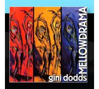 Dodds, Gini - Mellowdrama