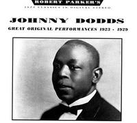 Dodds Johnny - Great Original Performances 1923-1929