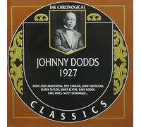 Dodds, Johnny - Johnny Dodds 1927