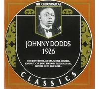 Dodds, Johnny - Johnny Dodds: CLASSICS 1926