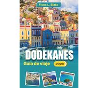 Dodekanes Guía De Viaje 2026: Explorando platos locales, historia, rutas de ferry, festivales de pueblos, mercados de mariscos y consejos locales para Rodas, Kos, Symi y Patmos