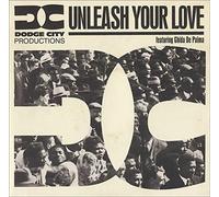 Dodge City Productions - Unleash Your Love [Vinyl LP] [VINYL]