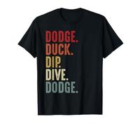 Dodge Duck Dip Dive Funny Kids Men Women Dodgeball Vintage T-Shirt
