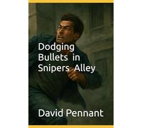 Dodging Bullets in Snipers Alley