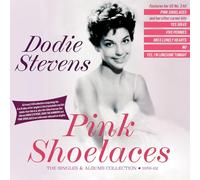 DODIE STEVENS - Pink Shoelaces The Singles Albums Collection 1959-62 - K3z