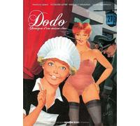 Dodo, chronique d'une maison close : int??grale (2013-03-06)