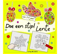 Doe Een Stip - Lente: Activiteitenboek voor Peuters en Dreumesen; Doeboek voor Kinderen van 2-4 Jaar; Ik Leer Kleuren; Kleurboek voor Meisjes en Jongens