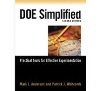 DOE Simplified: Practical Tools for Effective Experimentation, Second Edition