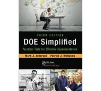 DOE Simplified: Practical Tools for Effective Experimentation, Third Edition