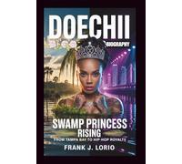 DOECHII BIOGRAPHY: Swamp Princess Rising: From Tampa Bay to Hip-Hop Royalty