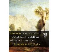 Döderlein's Hand-Book of Latin Synonymes
