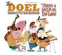 Doel Brothers - There's A Bottle On The
