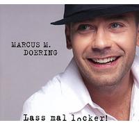 Doering, Marcus M. - Lass Mal Locker (Single)