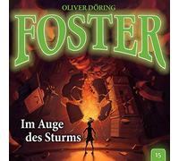 Doering,Oliver - Foster 15-im Auge des Sturms