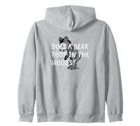Does a Bear Poop in the Woods? Zip Hoodie
