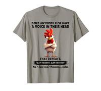 Does Anybody Else Have a Voice in Their Head that Repeats T-Shirt