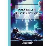 Does Death Leave a Scent?