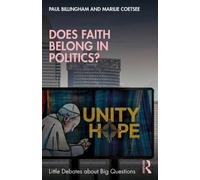 Does Faith Belong in Politics? : A Debate