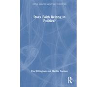 Does Faith Belong in Politics? : A Debate