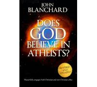 Does God Believe in Atheists?