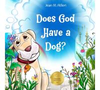 Does God Have a Dog?