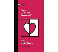 Does God Love Everyone? (Church Questions)