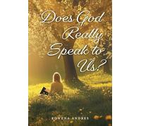 Does God Really Speak to Us?