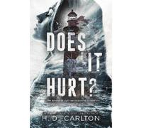 Does It Hurt?