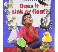 Does it Sink or Float? (Whats The Matter?)