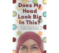 Does My Head Look Big in This?