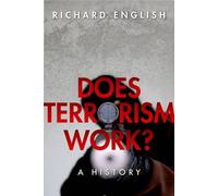 Does Terrorism Work?: A History
