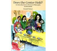 Does the Center Hold?: Introduction to Western Philosophy