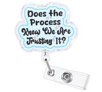 Does The Process Know We are Trusting It Funny Nurse Badge Reel, Cute Retractable ID Badge Holder, Name Tag Badge Buddy for RN LPN CNA Clinical OPD OR Nurse Lab Tech Researcher Teacher Office Workers