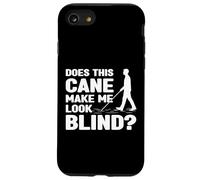 Does This Cane Make Me Look Blind White Cane Awareness Day Case for iPhone SE (2020) / 7/8