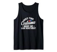 Does This Costume Make Me Look Healthier Tank Top