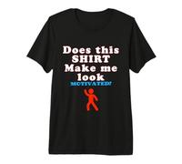 Does This Make Me Look Motivated Funny Motivation Design Premium T-Shirt