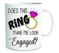 Does This Ring Make Me Look Engaged Mug Cup Tea Coffee Wedding Bride to Be Gift Engagement Present Friend WSDMUG2041