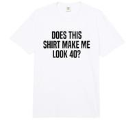 Does This Shirt Make Me Look 40? Funny 40th Birthday Comfort Colors Adult Heavyweight T-Shirt