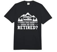 Does This Shirt Make Me Look Retired Camping Retirement Comfort Colors Adult Heavyweight T-Shirt