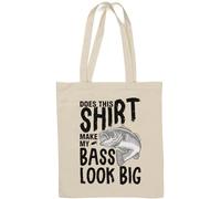 Does This Shirt Make My Bass Look Big Funny Fishing Natural Cotton Tote Bag White