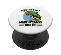 Does This Shirt Make My Bass Look Big PopSockets Adhesive PopGrip
