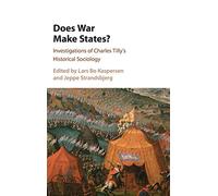 Does War Make States?: Investigations of Charles Tilly's Historical Sociology