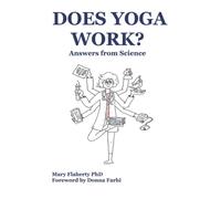 Does Yoga Work? Answers from Science