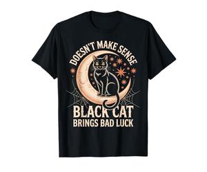 Doesnt Make Sense Black Cat Brings Bad Luck T-Shirt