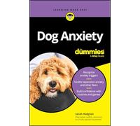 Dog Anxiety For Dummies (For Dummies (Pets))
