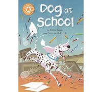 Dog at School: Independent Reading Orange 6 (Reading Champion)