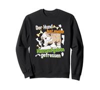 Dog Ate My Homework - Learning German Quote Sweatshirt