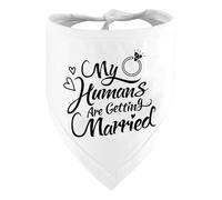 Dog Bandana for Engagement Announcement, "My Humans are Getting Married" Pet Scarf, Wedding Prop for Dogs, Engagement Pet Accessories